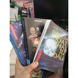 (Bộ 3 Quyển) Chúng Ta Thoát Thai Từ Đâu - Bức Thông Điệp Bi Thảm Của Cổ Nhân - Trong Vòng Tay Sambala - Ernst Muldashev mới 80% ố nhẹ Sách văn học HCM1004