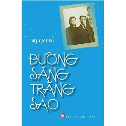 Đường sáng trăng sao - Nguyệt Tú - 2018 - Văn Học Blogmeo040226