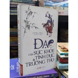 Đạo của sức khoẻ và trường thọ - Daniel Reid
