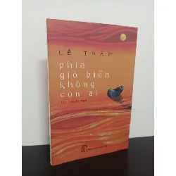 [Phiên Chợ Sách Cũ] Phía Gió Biển Không Còn Ai - Lê Trâm 0101