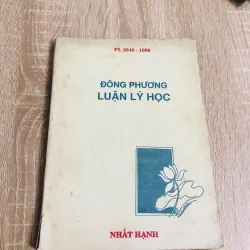 ĐÔNG PHƯƠNG LUẬN LÝ HỌC ( Nhất Hạnh)