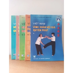 Việt Nam Vĩnh Xuân Nội Gia Quyền Pháp (Bộ 5 Tập) - Võ sư - Kĩ sư Nguyễn Ngọc Nội S2508