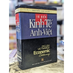 Từ điển Kinh Tế Anh-Việt - Nguyễn Văn Luân