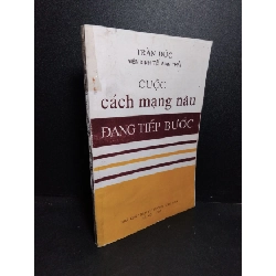 (TẶNG BOOKMARK) Cuộc cách mạng nâu đang tiếp bước mới 70% ố có dấu mộc trang đầu 1992 Trần Đức RBK2103 LỊCH SỬ - CHÍNH TRỊ - TRIẾT HỌC