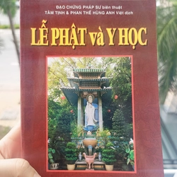 Lễ Phật và Y Học (Bìa mềm) | Quan Âm Tu Viện | Mới 80% - Tặng