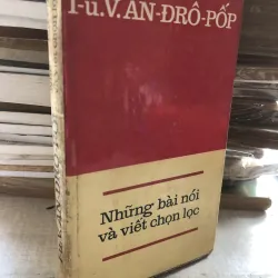 Những bài nói và viết chọn lọc - I-u. V.AN-Đrô-pốp