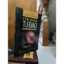 Cẩm nang tu đạo - Hoà Thượng Quảng Khâm 704326