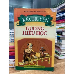 Kể chuyện gương hiếu học- Phương Thuý, Hoàng Trang