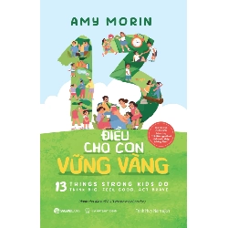 13 Điều Cho Con Vững Vàng - Amy Morin