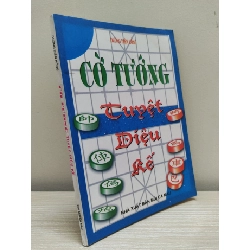 [Phiên Chợ Sách Cũ] Cờ Tướng - Tuyệt Diệu Kế (2001) - Dương Diên Hồng S2101