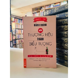 Hành trình biến thương hiệu thành biểu tượng - Douglas B.Holt