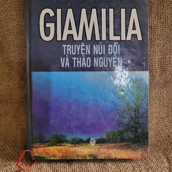 Giamilia truyện núi đồi và Thảo Nguyên, bìa cứng