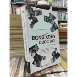 Giữa dòng xoay cuộc đời - Phan Thế Hải