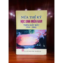Nửa thế kỷ học sinh miền Nam trên đất Bắc (1954-2004)