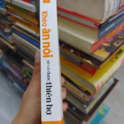 SÁCH KHÉO ĂN NÓI SẼ CÓ ĐƯỢC THIÊN HẠ (B1) 706013