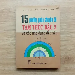 Sách 15 Phương Pháp Chuyên Đề Tam Thức Bậc 2