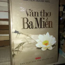 Văn thơ ba miền-Nguyễn Thanh Nhã