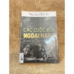 Các cuộc đời ngoại hạng - Nguyễn Hiến Lê