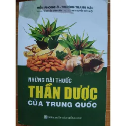 (Remake) A206 Những bài thuốc thần dược của Trung Quốc - 1407 trang - SỨC KHỎE - THỂ THAO - An Nhiên Thư Quán - ANTQ3110-35 Blogmeo 281125