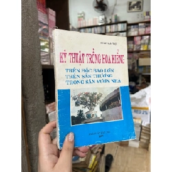 Kỹ thuật trồng hoa kiểng - Huỳnh Văn Thới