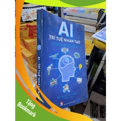 (TẶNG BOOKMARK) AI Trí Tuệ Nhân Tạo - 101 Điều Cần Biết Về Tương Lai - Lasse Rouhiainen - 2021 mới 90% - KỸ NĂNG - RBK3012
