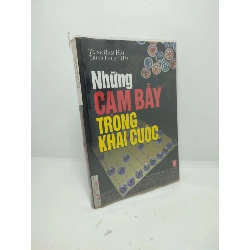 (TẶNG BOOKMARK) Những cạm bẫy trong khai cuộc 2006 Trịnh Hàm Hải mới 80% bị ố có chữ ký RBK2110