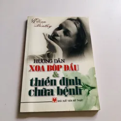 HƯỚNG DẪN XOA BÓP ĐẦU & THIỀN ĐỊNH CHỮA BỆNH 