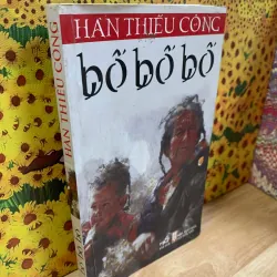 Bố Bố Bố - Hàn Thiếu Công