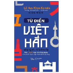 Từ Điển Việt - Hàn (10.000 Từ) - Lê Huy Khoa Kanata 294639