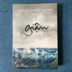 Giận - Thích Nhất Hạnh