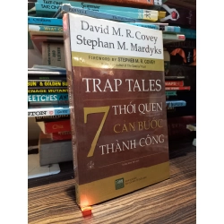 7 thói quen cản bước thành công - David M. R. Covey, Stephan M. Mardyks