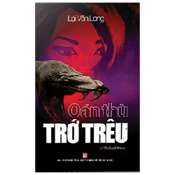 Oán Thù Trớ Trêu - Lại Văn Long