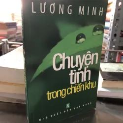 Chuyện tình trong chiến khu - Lương Minh