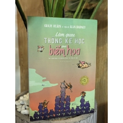 Làm quen thống kê học qua biếm hoạ - Grady Klein & Tiến Sĩ Alan Dabney