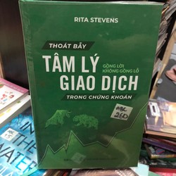 Thoát bẫy tâm lý giao dịch trong chứng khoán - Rita Stevens (Bìa cứng)