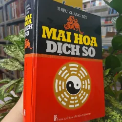 MAI HOA DỊCH SỐ - THIỆU KHANG TIẾT (Người dịch: Ông Văn Tùng)