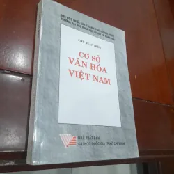 Chu Xuân Diên - CƠ SỞ VĂN HÓA VIỆT NAM