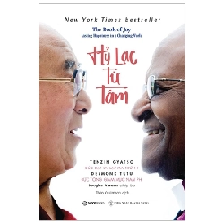 Hỷ lạc từ tâm - Desmond Tutu2019 New 100% HCM.PO 31867