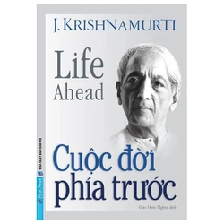 Cuộc Đời Phía Trước - J Krishnamurti 