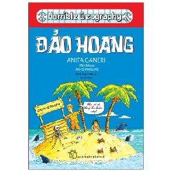 Horrible Geography - Đảo Hoang - Anita Ganeri (Mới 100%) Kiến thức bách khoa, NXB Trẻ - SÁCH ĐẠI HỌC