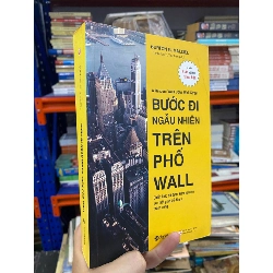 Bước Đi Ngẫu Nhiên Trên Phố Wall - A Random Walk Down Wall Street - Burton G. Malkeil 127995