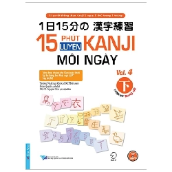 15 Phút Luyện Kanji Mỗi Ngày - Vol.4 (Tặng Kèm QR) 2020 - Trường Nhật ngữ Quốc tế KCP New 100% HCM.PO Oreka-Blogmeo 32967