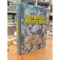 ĐỊA ĐÀNG Ở PHƯƠNG ĐÔNG - STEPHEN OPPENHEIMER