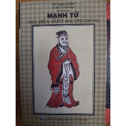 Mạnh tử nhà hiền triết phương đông - 2009 - 127 trang (Lịch sử thế giới) ANTQ1304