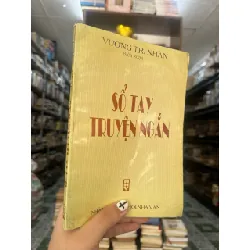 Sổ Tay Truyện Ngắn - Vương Trí Nhàn biên soạn