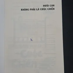Nuôi con không phải là cuộc chiến 308074