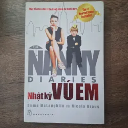 Nhật ký vú em - Emma McLaughlin & Nicola Kraus - Tiểu thuyết tâm lý xã hội