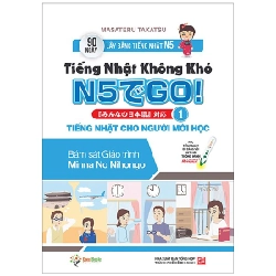 Tiếng Nhật Không Khó - Tiếng Nhật Cho Người Mới Học 1 - Masateru Takatsu 293218