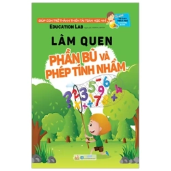 Tư Duy Toán Học Hàn Quốc - Làm Quen Phần Bù Và Phép Tính Nhẩm (2019) - Education Lab