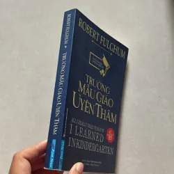 Trường mẫu giáo uyên thâm - Robert Fulghum (t01) 750386